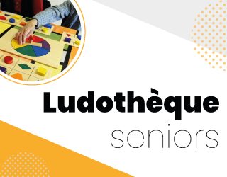 Ateliers culturels - Menus_Ludothèque seniors